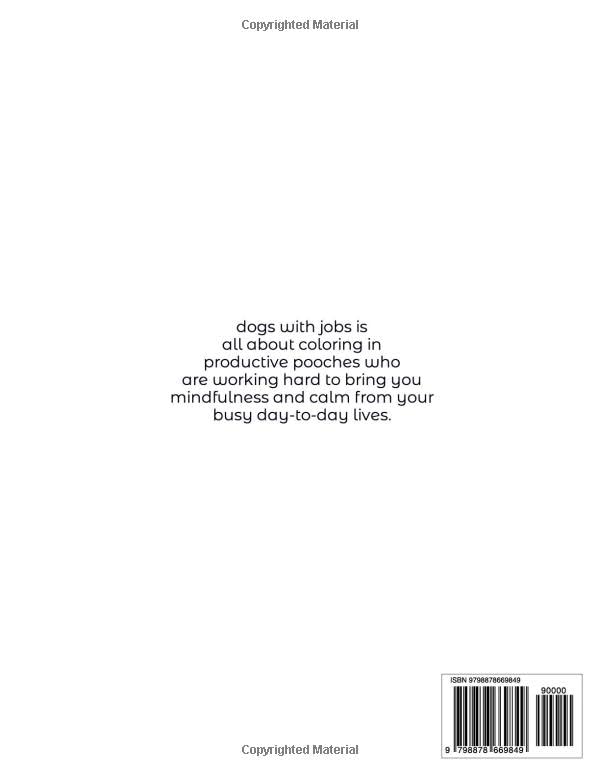 Dogs with Jobs: a colouring book filled with productive pooches WoodArtSupply