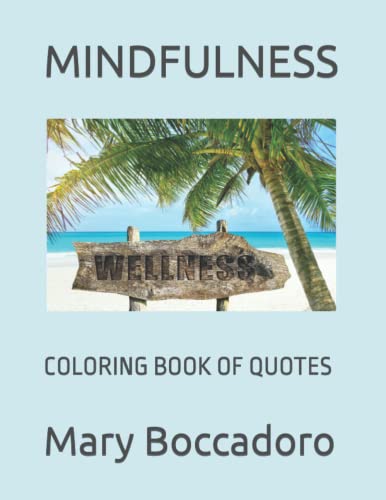 MINDFULLNESS: COLORING BOOK OF QUOTES WoodArtSupply