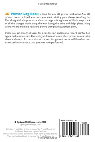 3D Printer Log: Ideal for any 3D printer enthusiast, record and log each print along with any tweaks or changes for each revision printed WoodArtSupply
