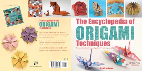 The Encyclopedia of Origami Techniques: The complete, fully illustrated guide to the folded paper arts Search Press