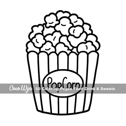 Food Drink & Sweets: Coloring Book for Adults and Kids, Bold and Easy, Simple and Big Designs for Relaxation Featuring a Variety of Foods, Drinks, Desserts and Fruits (Bold & Easy Coloring) Coco Wyo LLC