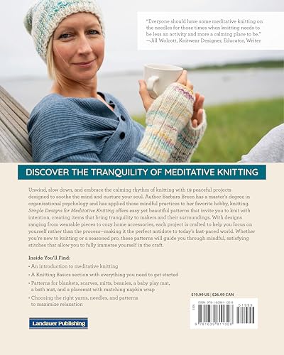 Simple Designs for Meditative Knitting: 19 Easy, Beautiful Patterns for a Mindful Experience (Landauer) Knit Your Way to Peace of Mind Fox Chapel Publishing