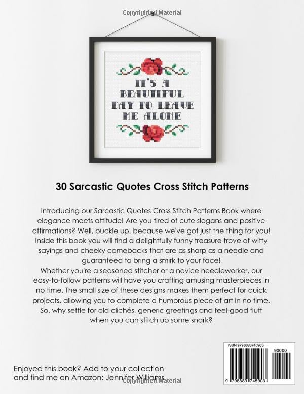 Sarcastic Quotes Cross Stitch Patterns Book: A Humorous Collection of 30 Cheeky and Witty Cross Stitch Quotes WoodArtSupply