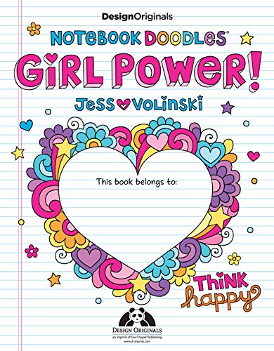 Notebook Doodles Girl Power! Coloring & Activity Book (Design Originals) 32 Inspiring, Beginner-Friendly Art Activities to Boost Confidence & Self-Esteem in Tweens, on High-Quality Perforated Paper Design Originals