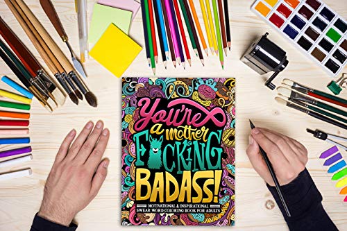 You're a Mother F*cking Badass: Motivational & Inspirational Swear Word Coloring Book for Adults WoodArtSupply