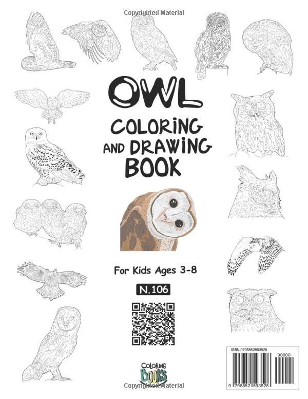 Owl Coloring and Drawing Book For Kids Ages 3-8: Have Fun Coloring Owls, Owlets and Drawing some parts of each Owl. Great Collectible Activity Pages ... for Toddlers & Kids (Animals Collection) Majosta
