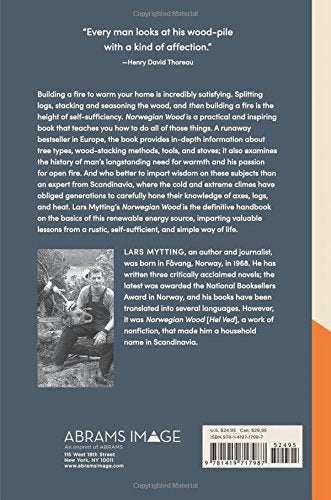 Norwegian Wood: Chopping, Stacking, and Drying Wood the Scandinavian Way Harry N. Abrams