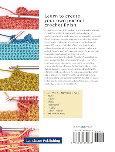 Perfect Crochet Finish: Tips and Techniques from Reading a Pattern to Weaving in Ends and Everything in Between (Landauer) Step-by-Step Instructions, Troubleshooting, and More Fox Chapel Publishing