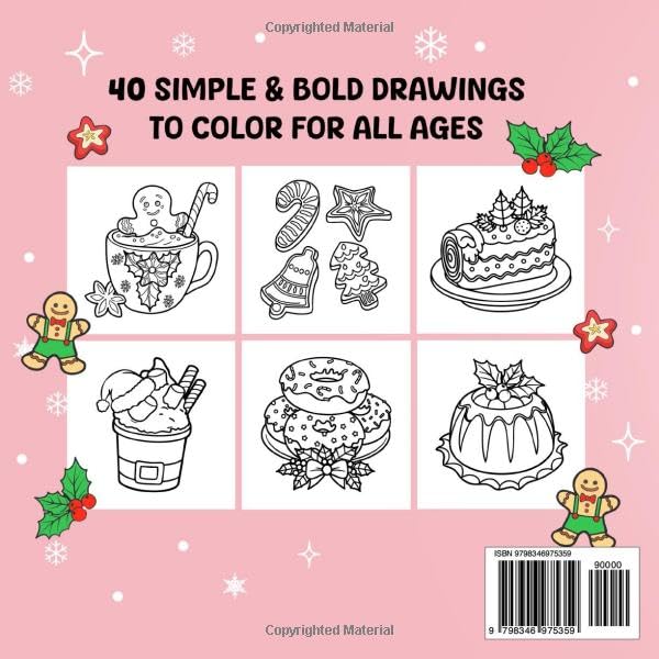 Holiday Treats Bold & Easy Coloring Book: 40 Christmas Dessert Inspired Coloring Pages for Kids, Teens and Adults to Color, Relax and Have Fun Majosta