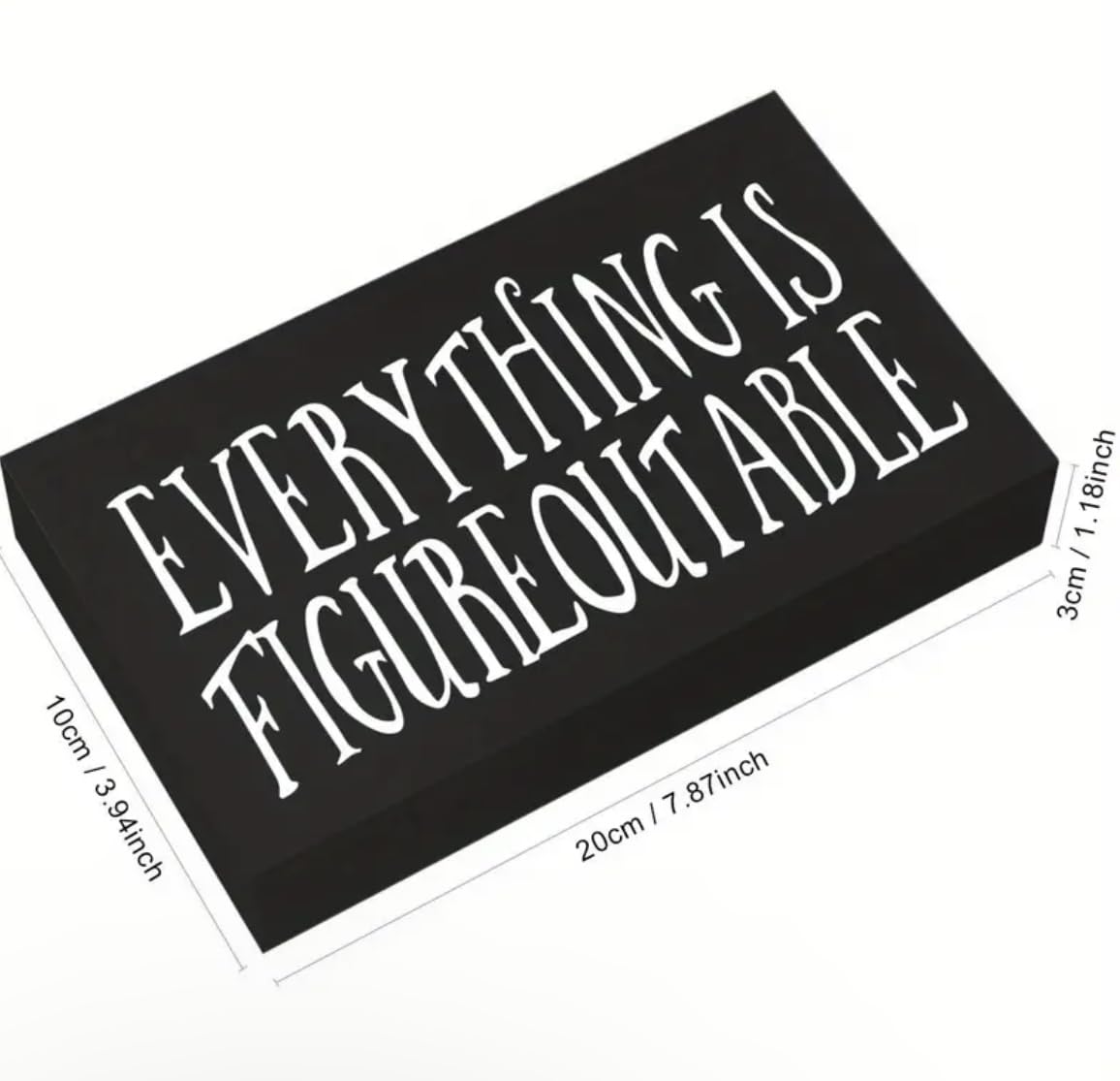 Inspirational Farmhouse Wooden Box Sign - Everything is Figureoutable, Black Home Office Desk Decor Generic
