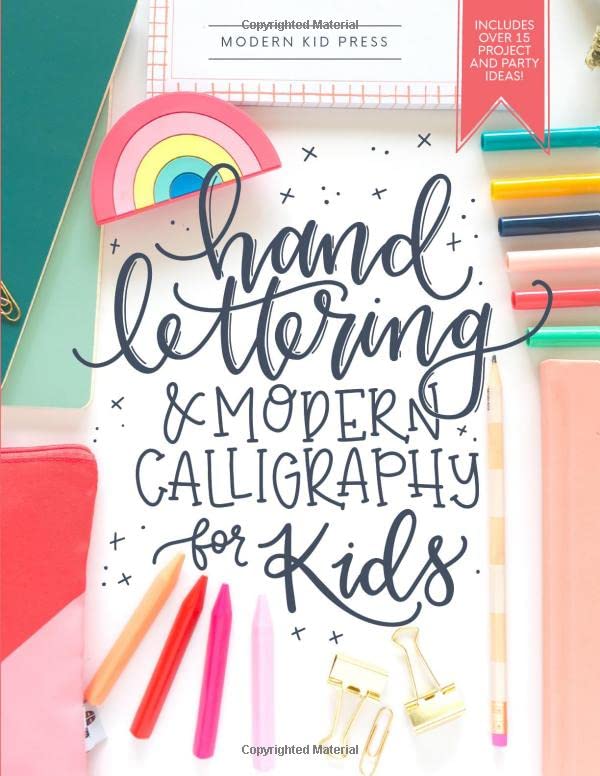 Hand Lettering and Modern Calligraphy for Kids: A Fun Step by Step Guide and Practice Workbook for Beginners and Children Ages 8 and up WoodArtSupply