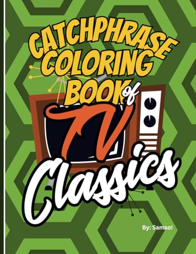 Catchphrase Coloring Book: TV Classics WoodArtSupply