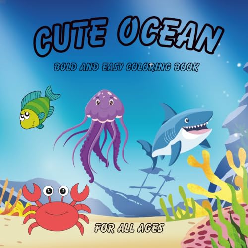 CUTE OCEAN: BOLD AND EASY COLORING BOOK WoodArtSupply