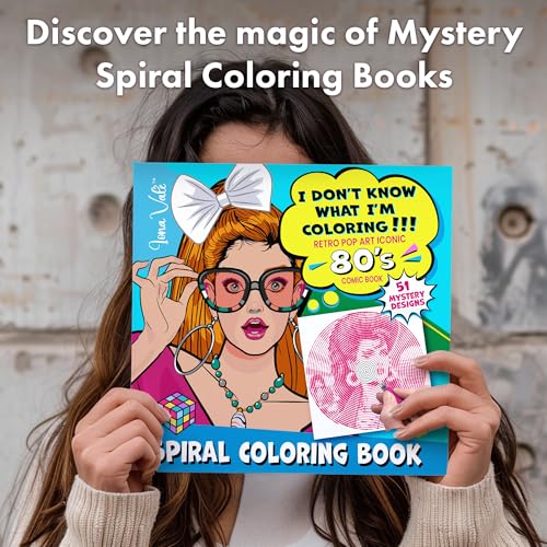 I Don't Know What I'm Coloring!!!: 51 Retro Iconic 80s Pop Art Comic Book with Spirals, Lines & Dots Iona Vale