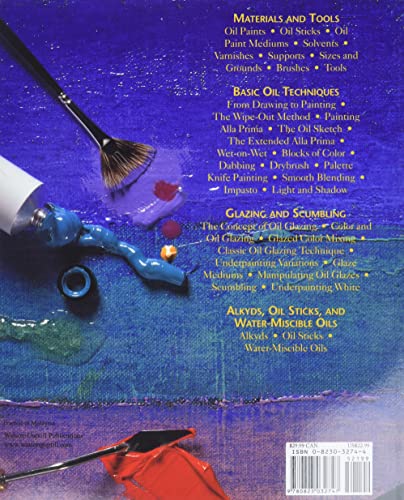The Oil Painting Book: Materials and Techniques for Today's Artist (Watson-Guptill Materials and Techniques) Watson-Guptill