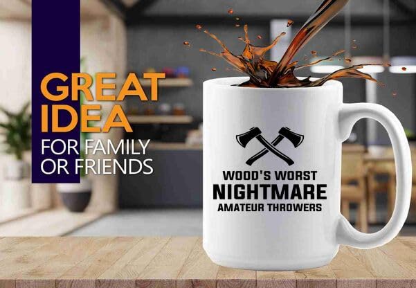 Axe Throw Coffee Mug 15oz White -Woods worst - Sport Game Tomahawk Target Throwing wooden Competition Hunting Luxe Gifting