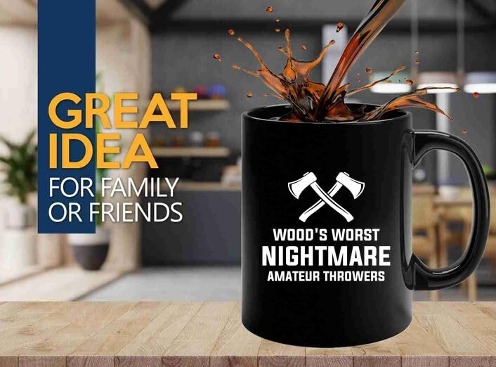 Axe Throw Coffee Mug 11oz Black -Woods worst - Sport Game Tomahawk Target Throwing wooden Competition Hunting Luxe Gifting
