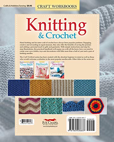 Knitting & Crochet: A Beginner's Step-by-Step Guide to Methods and Techniques (Fox Chapel Publishing) 150 How-To Illustrations, Stitch Guide, Easy Practice Projects, Charts, and More (Craft Workbooks) Fox Chapel Publishing