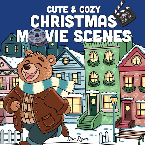 Cute & Cozy Christmas Movie Scenes Coloring Book for Adults and Teens: Favorite Festive Film Moments with a Fuzzy, Furry Twist (Cute & Cozy Christmas Coloring) WoodArtSupply