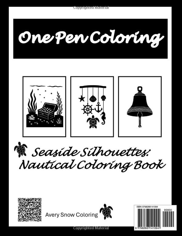 Easy Monochrome Coloring Book Calm Seas: One Pen Coloring - Simple and Bold Nautical Anchors, Ships, and Coastal Treasures to Color - Majosta