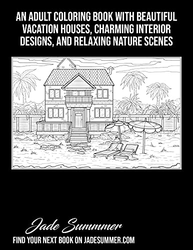 Beach Homes: An Adult Coloring Book with Beautiful Vacation Houses, Charming Interior Designs, and Relaxing Nature Scenes WoodArtSupply