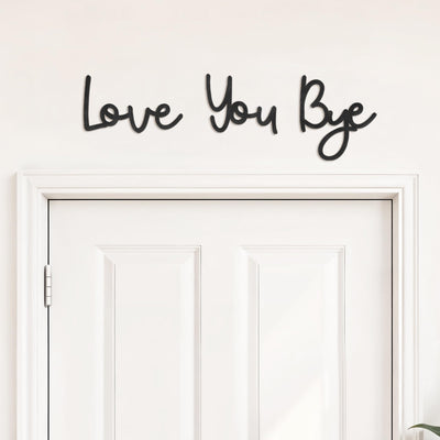 Fttoyoly Love You Bye Sign Above Door, Love You Bye Wooden Wall Decor Farmhouse Boho Home Decor Heartfelt Message for Your Family Lovers Wall Art Gifts Hallway Entryway