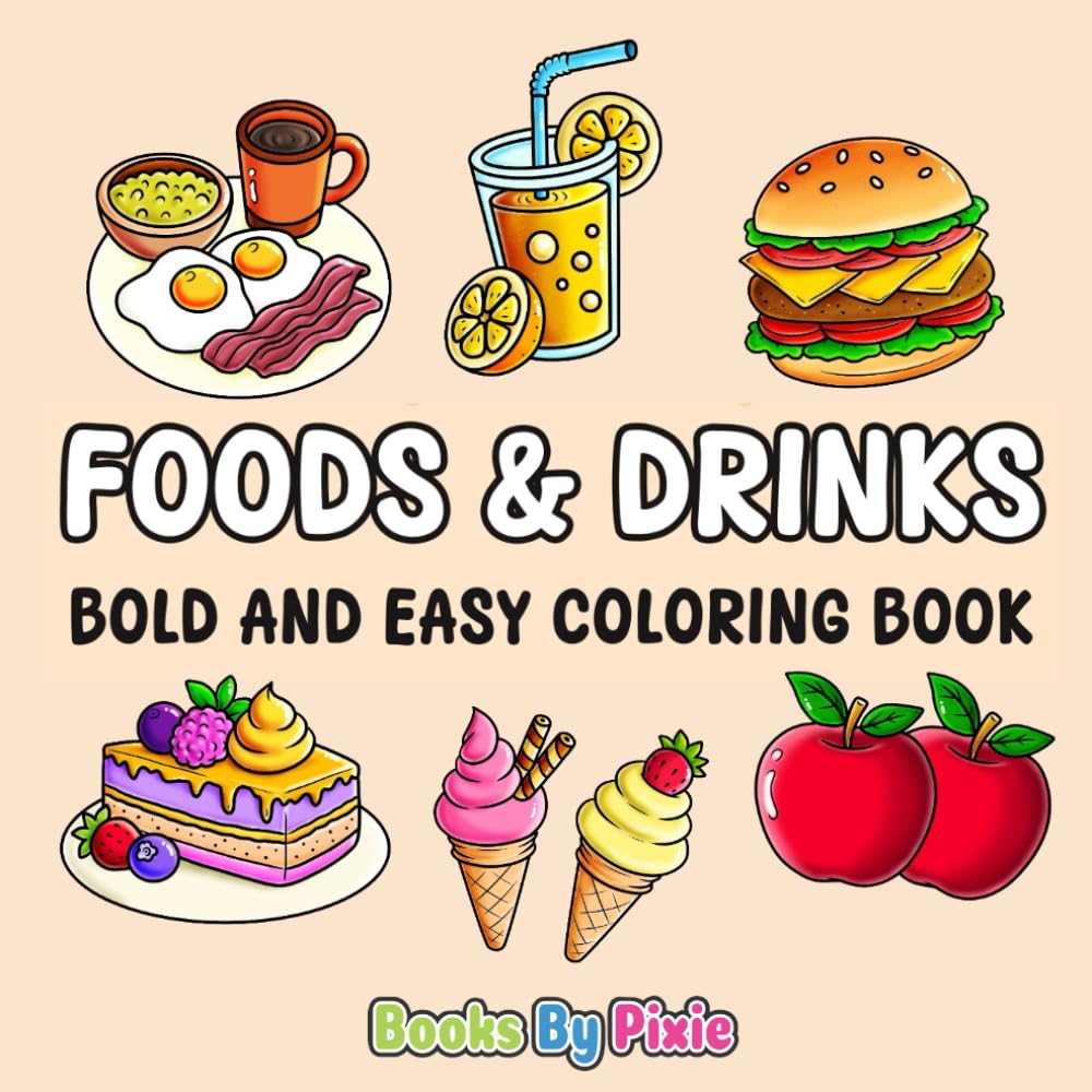 Food & Snacks: Bold & Easy Coloring book (Easy and Bold Coloring Book) WoodArtSupply