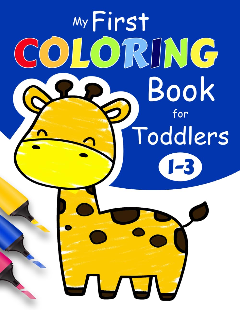 My First Coloring Book For Toddlers 1-3: 100 Simple Pictures to Learn and Color For Kids Ages 1, 2, 3 & 4 ( US Edition) WoodArtSupply