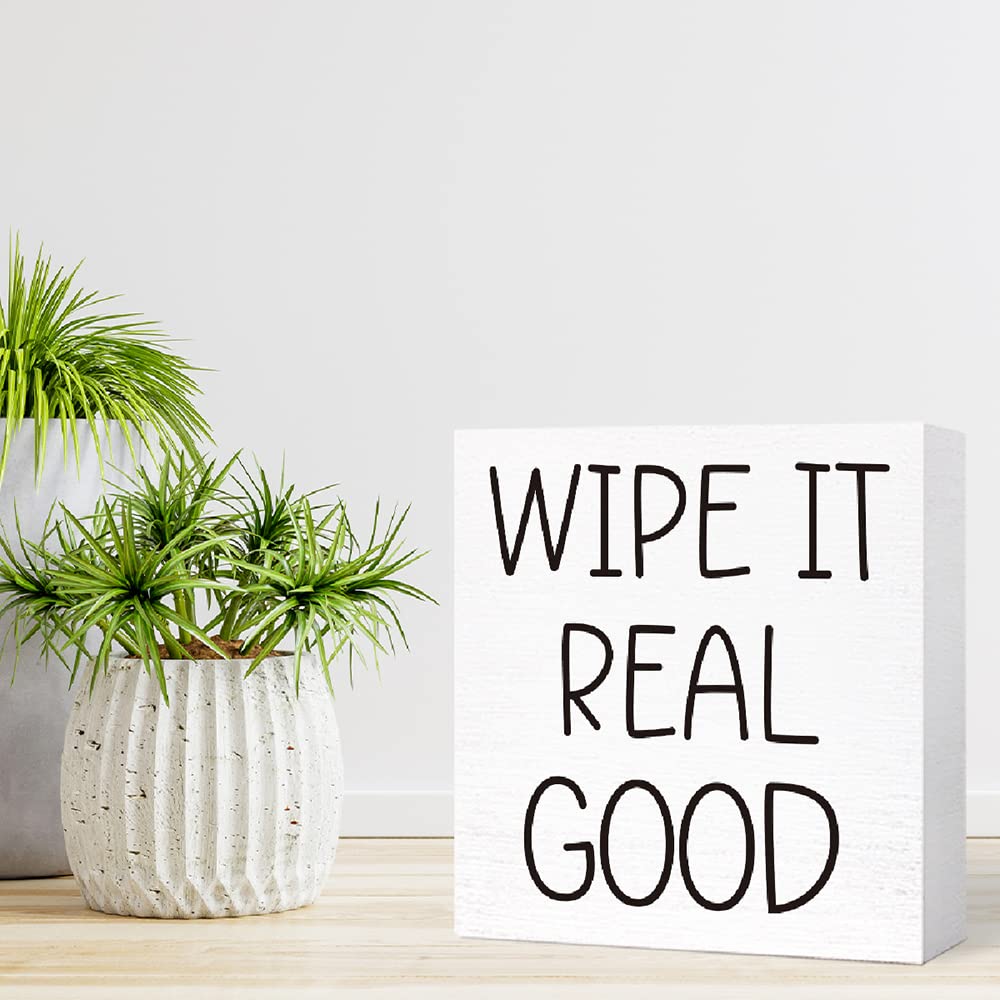 Funny Bathroom Wood Sign Wipe It Real Good Wood Block Sign for Bathroom Shelf Toilet Restroom Home Tabletop Desk Decor,Farmhouse Bathroom Wooden Box Sign SJNH