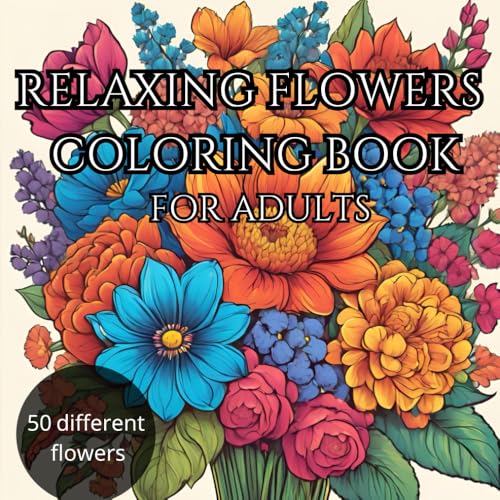 Relaxing Flowers Coloring Book for Adults: Simple and Beautiful Nature Drawings in Large Print for Beginners and Anyone Who Enjoys Art to Relief Stress WoodArtSupply