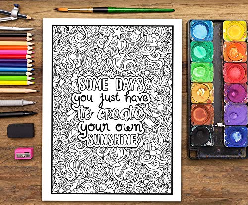 An Inspirational Colouring Book For Everyone: Be Fearless In The Pursuit Of What Sets Your Soul On Fire CREATESPACE