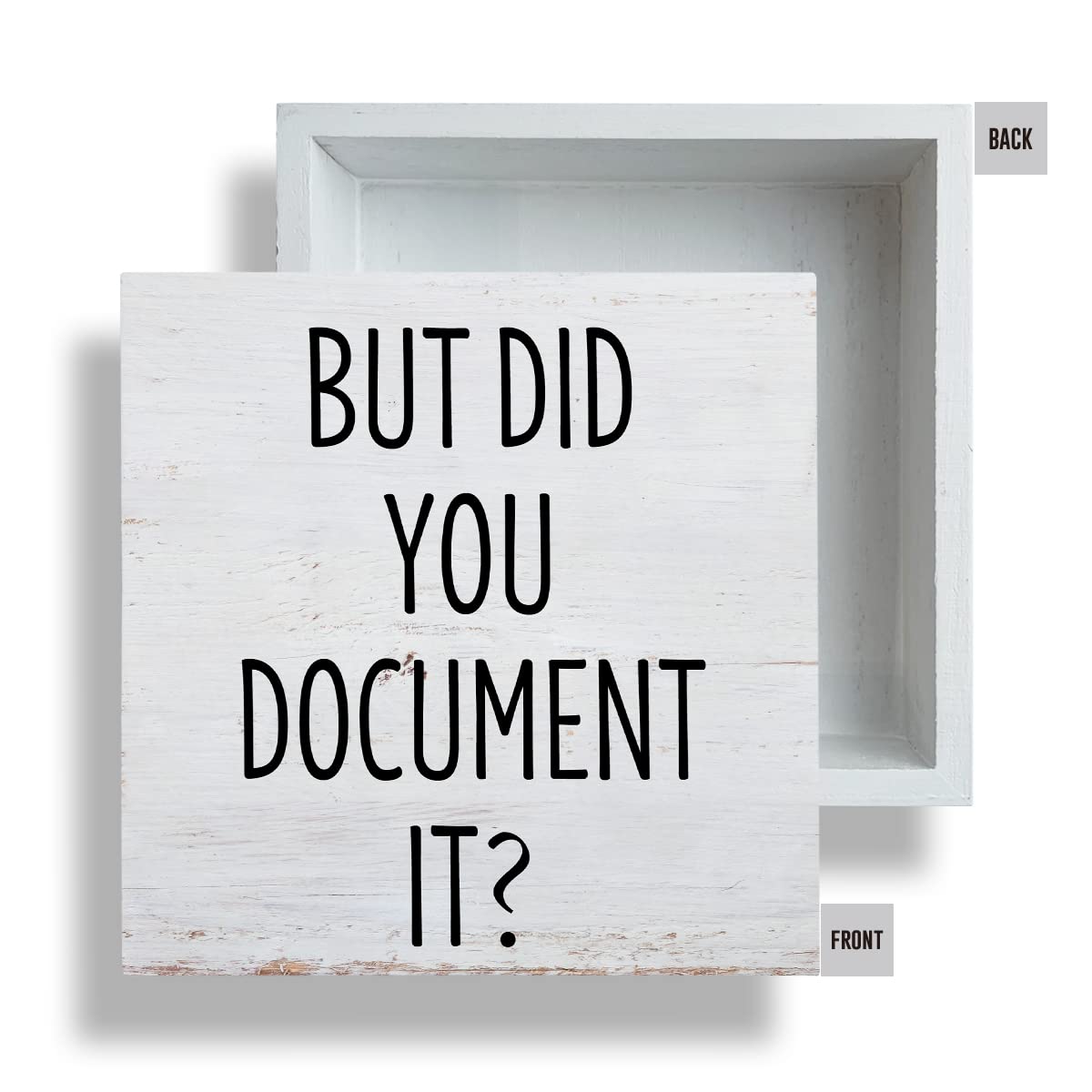 Farmhouse Humor Office Wooden Box Sign Rustic But Did You Document It Wood Block Tabletop Sign HR Desk Sign Decor for Home Office Shelf 5 X 5 Inches Mukjyuyi