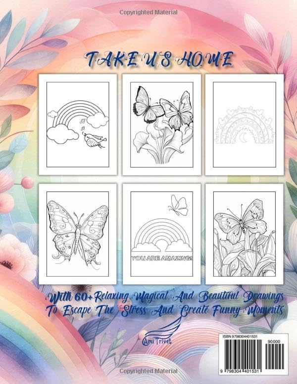 Butterflies, Rainbows, Flowers Coloring Book Kids: With 60+ Relaxing, Magical, And Beautiful Drawings To Escape The Stress And Create Funny Moments Majosta