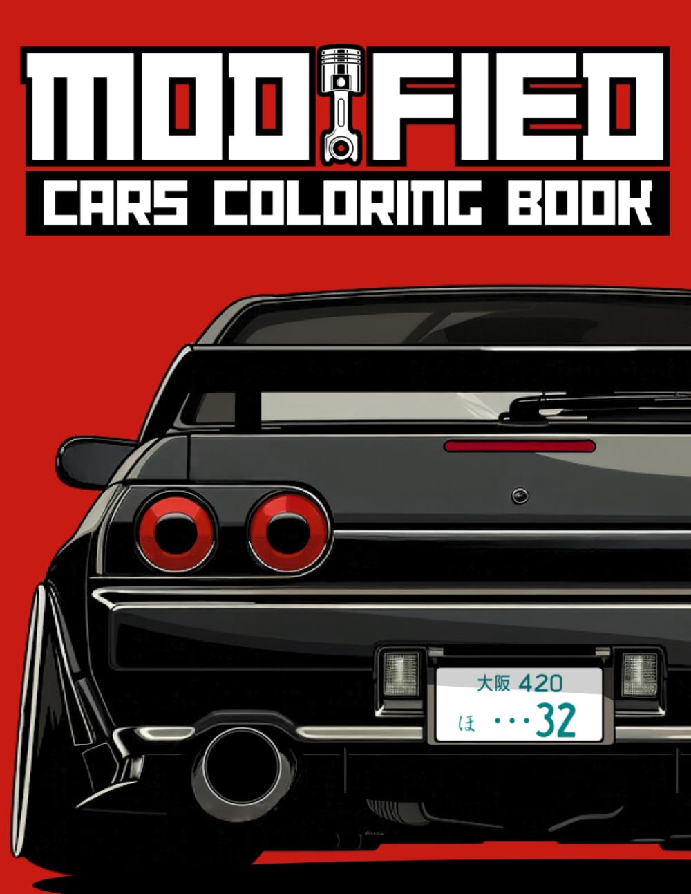 Modified Cars Coloring Book: JDM, Retro & Sport Car Illustrations for Adults and Kids (Car Coloring Books) WoodArtSupply