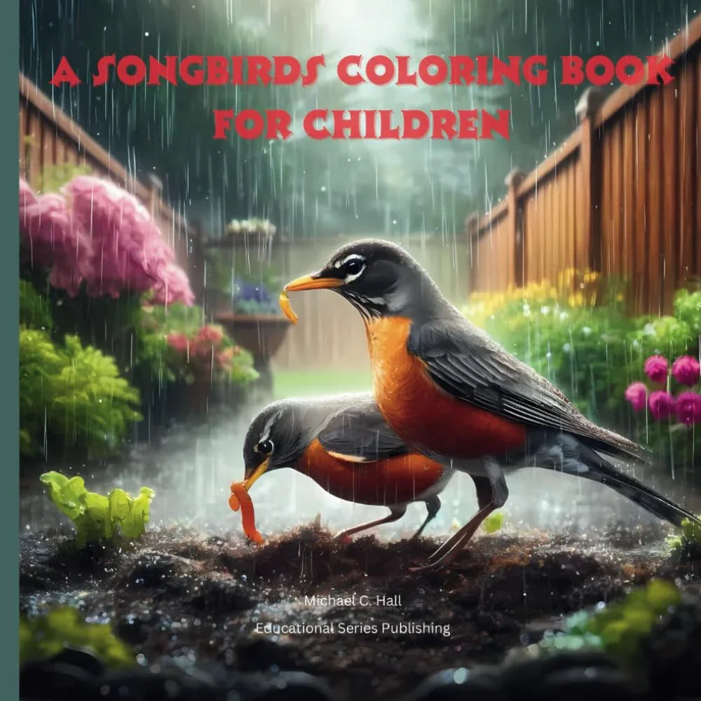 A Songbirds Coloring Book for Children: Educational Coloring Pages with Songbirds and Alphabet for Children Ages 2-12 Majosta