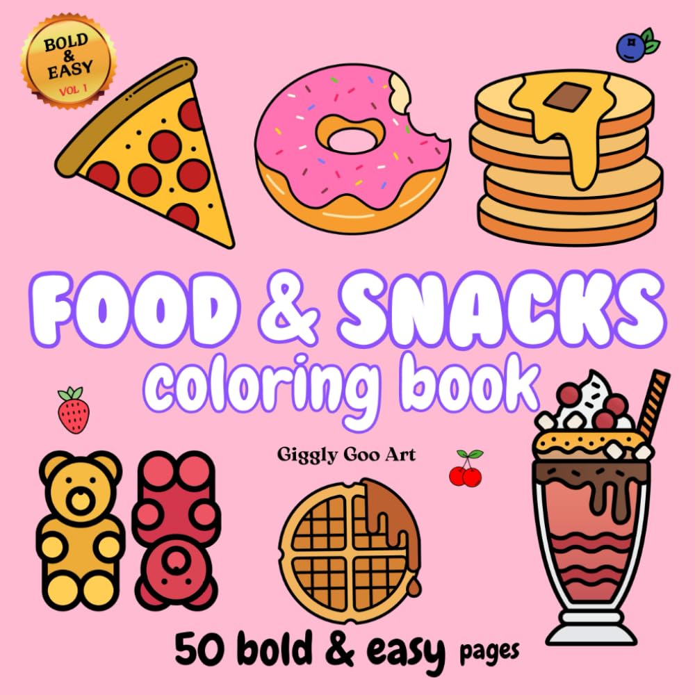 Food & Snacks Coloring Book: Bold & Easy Designs for Adults and kids ...