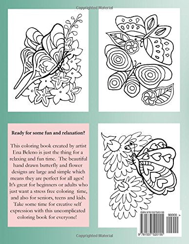 Simple Flowers and Butterflies in Large Print: Hand drawn easy designs and large pictures of butterflies and flowers coloring book for adults (Beautiful and Simple Adult Coloring Books) WoodArtSupply