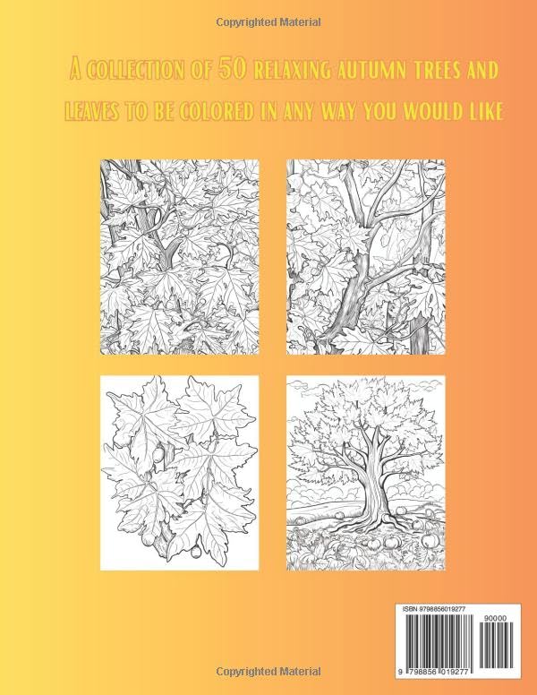 Autumn Leaves and Trees - An Adult Coloring Book: A relaxing collection of 50 easy to color fall and autumn images WoodArtSupply