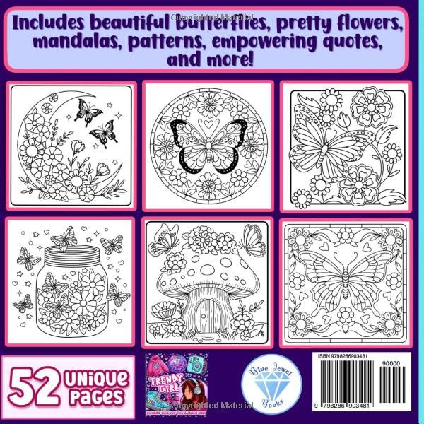 Coloring Book for Teen and Tween Girls: Butterflies and Flowers for Kids Ages 8-12 and 12-16 Majosta