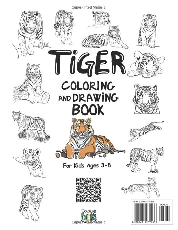 Tiger Coloring and Drawing Book For Kids Ages 3-8: Have fun colouring in lots of different tigers and drawing parts of the big felines. Great ... for Toddlers & Kids (Animals Collection) Majosta