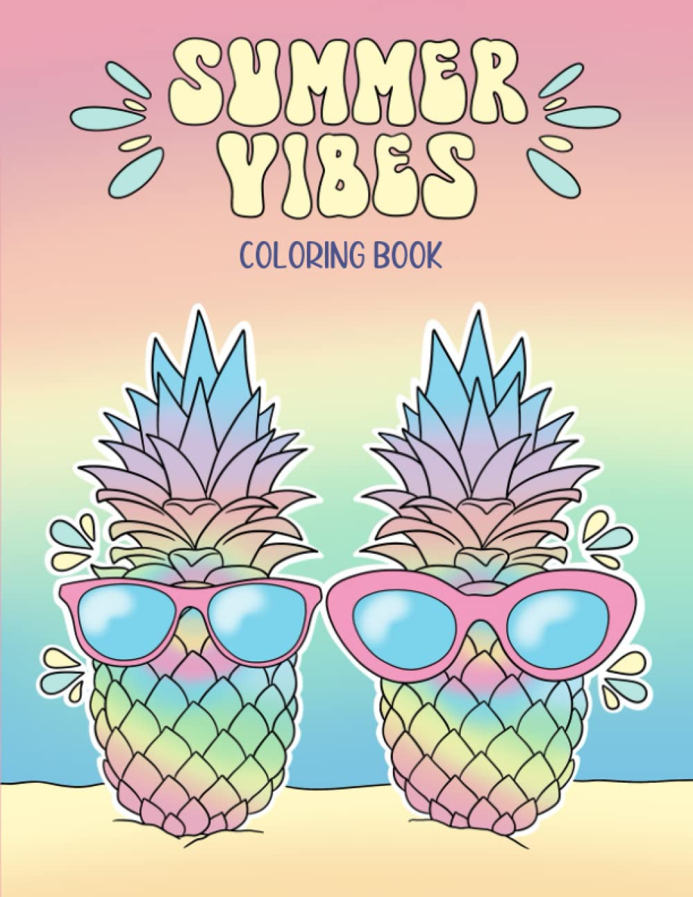 Summer Vibes Coloring Book: 40 fun and creative designs, including beach, sea and ocean scenes, turtles and surfboards. For tween and teen girls. For relaxation, mindfulness and stress relief. WoodArtSupply