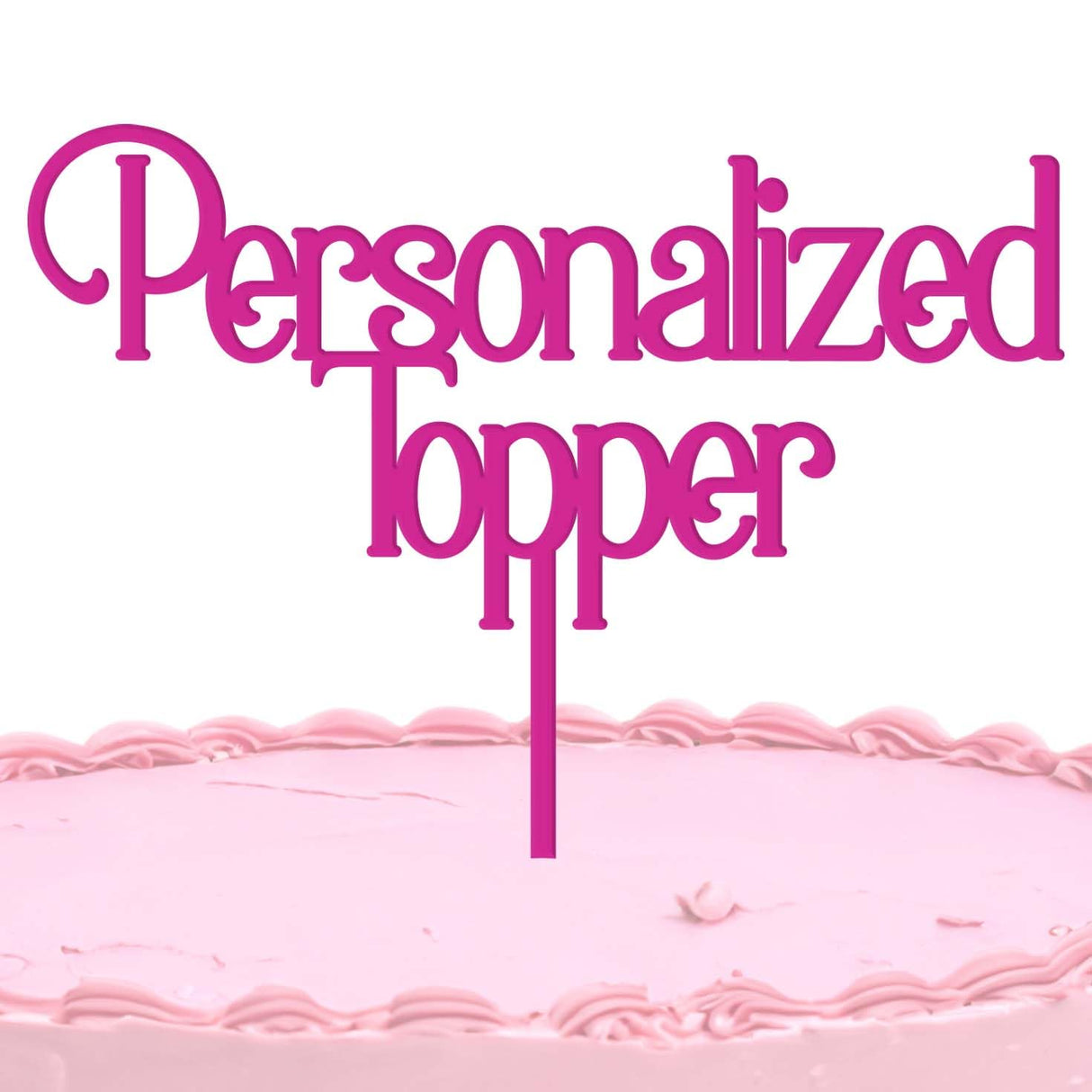 Custom Acrylic Cake Topper | FAST SHIPPING | CHOOSE THE FONT AND COLOR | Personalized Cake Topper Custom Text Cake Topper | Laser Cut MADE IN THE USA Simple & Sentimental