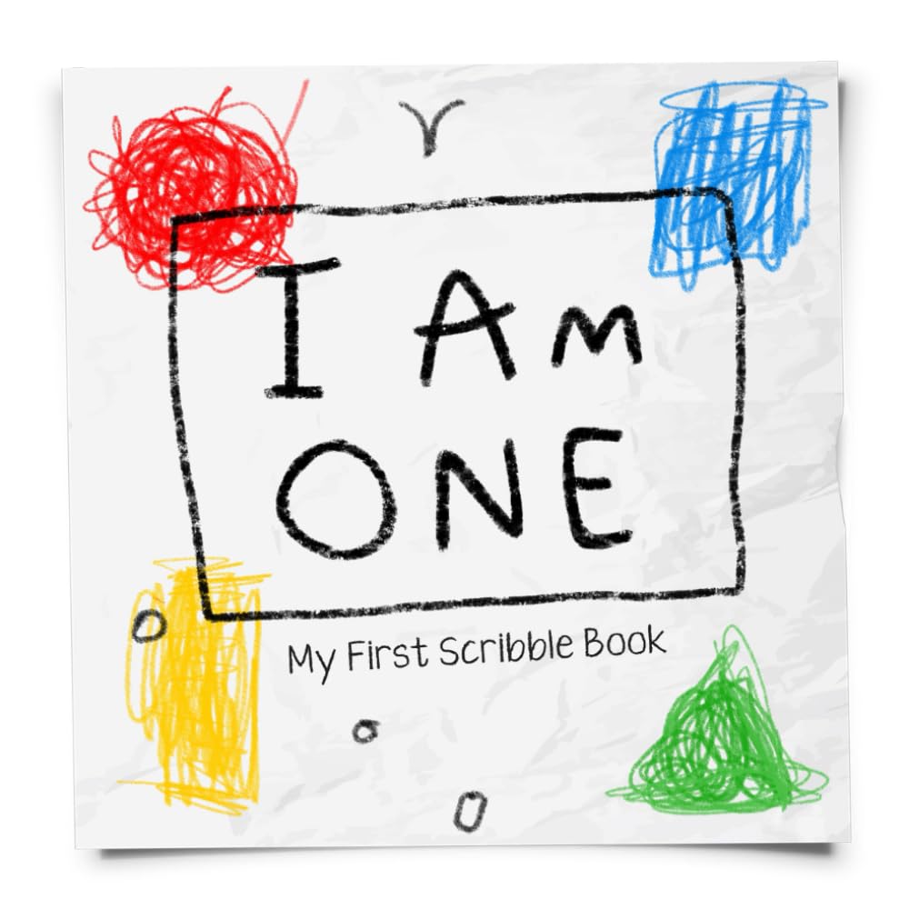 I Am One: Scribble Book with Blank Drawing Pages for 1 Year Old Boys and Girls, Keepsake Gift for Babies WoodArtSupply