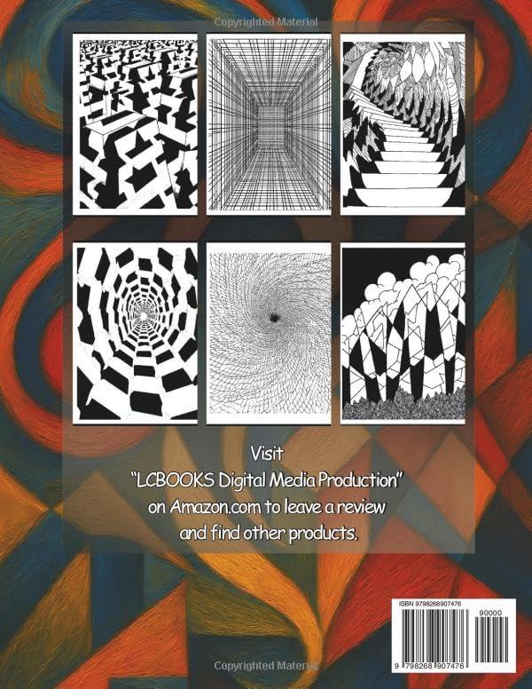 Abstract Art Coloring Book, 50 Unique Pages Perfect for Teens and Adults: Modern & Geometric Coloring Book with Mesmerizing Patterns, Optical ... Pages (Mind-Bending Coloring Book Series) Majosta