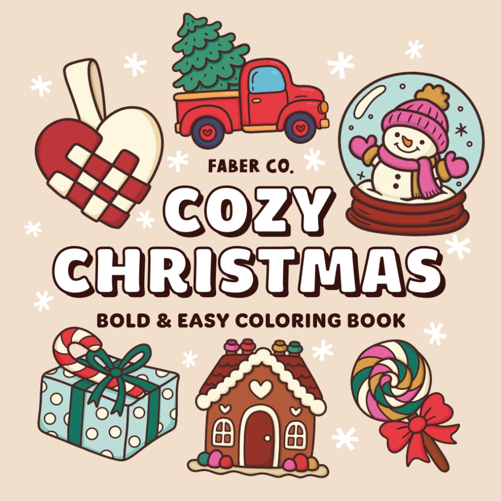 Cozy Christmas: Bold and Easy Coloring Book for Kids and Adults | 50 Simple, Cute Holiday Designs for Relaxation, Fun & Family Coloring (Bold & Easy Series) Majosta