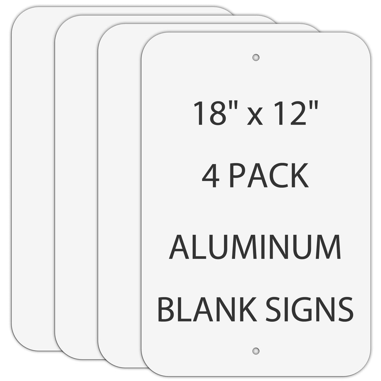 Blank Aluminum Signs 4-Pack, 18 x 12 Inches Blank Metal Sign, Write-On Sign, Blank Sign for Vinyl DTF Screenprint or Flatbed Printed Graphics, Rust Free Weather Resistant, Waterproof, Durable Ink, Easy to Mount Indoor or Outdoor Use MINGHONG