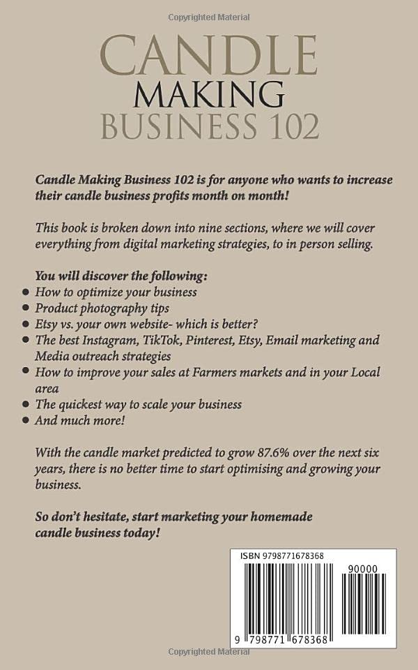 Candle Making Business 102: Drive Growth through Social Media Marketing and In-person Selling. Leverage TikTok, Instagram, Pinterest, Etsy, SEO, Email ... your Advantage. (Candle Making Business 101) WoodArtSupply