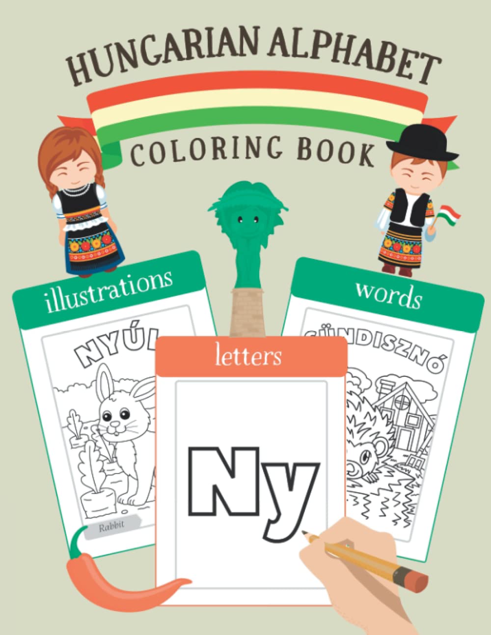 Hungarian Alphabet Coloring Book: Color & Learn Hungarian Alphabet and Words (for Kids and Toddlers) Majosta