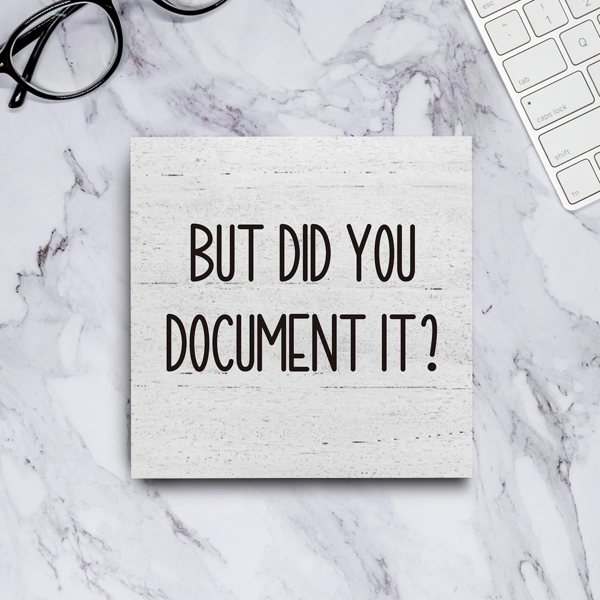 But Did You Document It Office Decor Wooden Box Sign Decorative Funny Office Wood Box Sign Home Rustic Farmhouse Square Desk Decor Sign for Shelf 5 x 5 Inches mmiishe