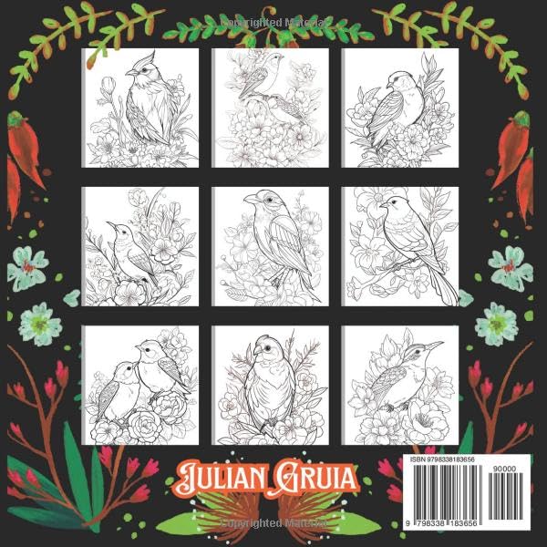 Birds and Flowers Coloring Book for Adults: Wonderful Designs for Relaxation, Mindfulness and Stress Relieving Majosta